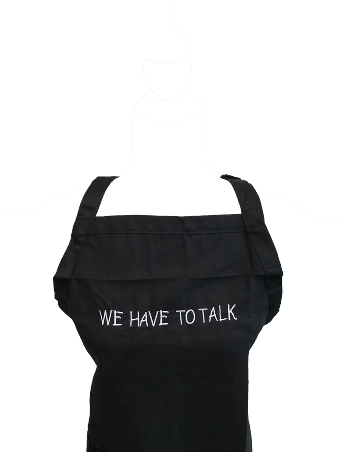We Have To Talk Apron